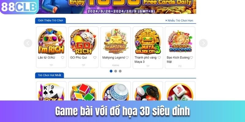 Game bài với đồ họa 3D siêu đỉnh